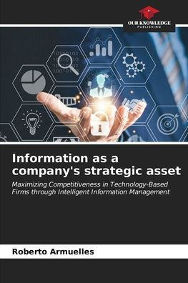 Information as a company's strategic asset