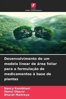 Desenvolvimento de um modelo linear de área foliar para a formulação de medicamentos à base de plantas