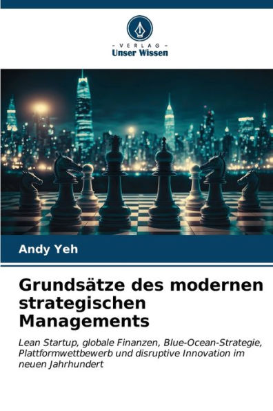 Grundsätze des modernen strategischen Managements