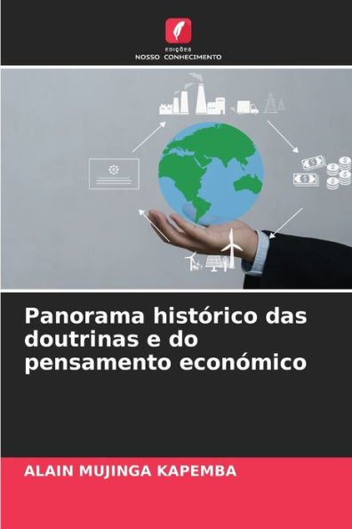 Panorama histórico das doutrinas e do pensamento económico