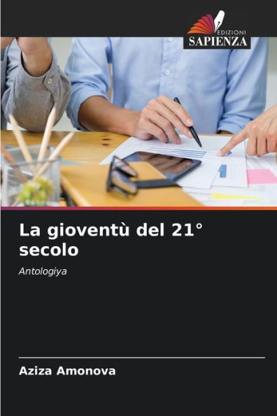 La gioventù del 21° secolo