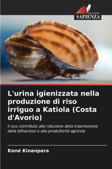 L'urina igienizzata nella produzione di riso irriguo a Katiola (Costa d'Avorio)