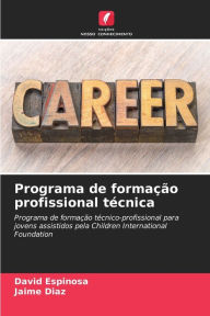 Title: Programa de formação profissional técnica, Author: David Espinosa