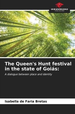 The Queen's Hunt festival in the state of Goiás