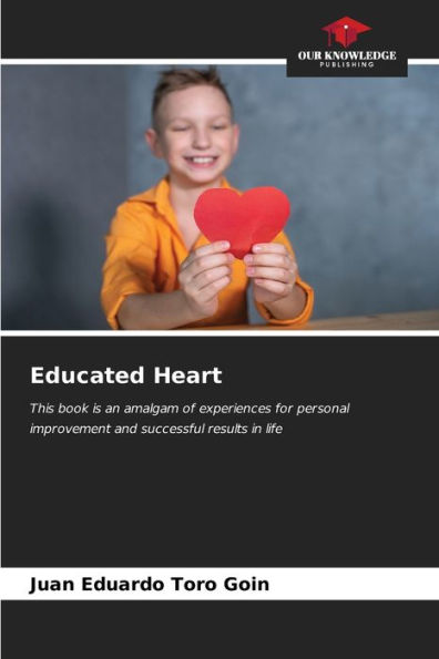 Educated Heart