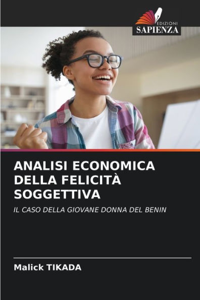 ANALISI ECONOMICA DELLA FELICITÃ¿ SOGGETTIVA