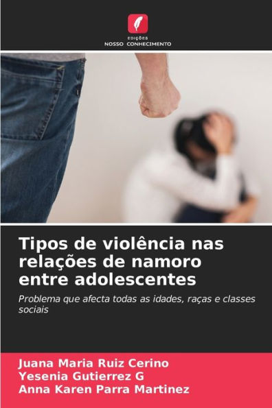 Tipos de violÃªncia nas relaÃ§Ãµes de namoro entre adolescentes