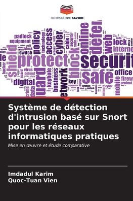 SystÃ¯Â¿Â½me de dÃ¯Â¿Â½tection d'intrusion basÃ¯Â¿Â½ sur Snort pour les rÃ¯Â¿Â½seaux informatiques pratiques