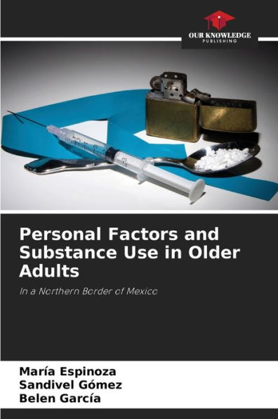 Personal Factors and Substance Use in Older Adults