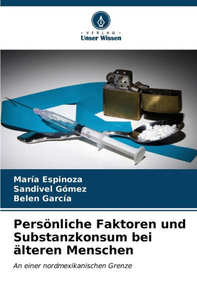 PersÃ¯Â¿Â½nliche Faktoren und Substanzkonsum bei Ã¯Â¿Â½lteren Menschen