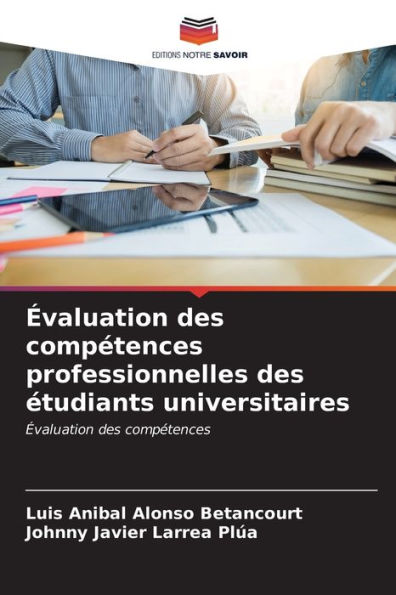 Ã¿valuation des compÃ©tences professionnelles des Ã©tudiants universitaires