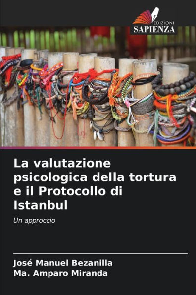 La valutazione psicologica della tortura e il Protocollo di Istanbul