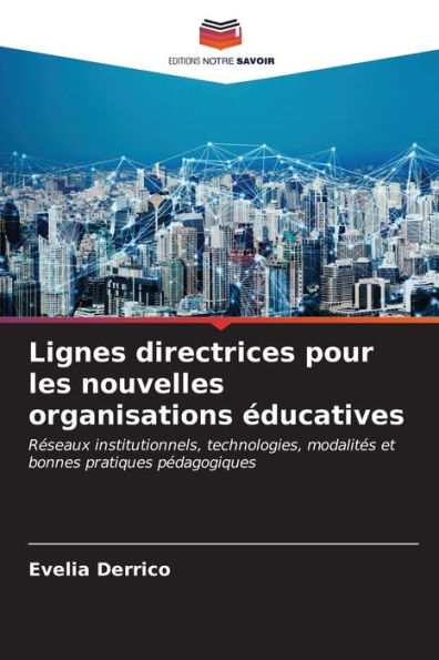 Lignes directrices pour les nouvelles organisations Ã©ducatives