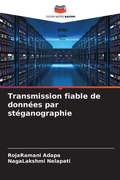 Transmission fiable de donnÃ©es par stÃ©ganographie