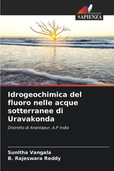 Idrogeochimica del fluoro nelle acque sotterranee di Uravakonda