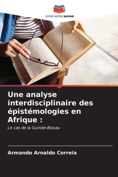 Une analyse interdisciplinaire des Ã©pistÃ©mologies en Afrique
