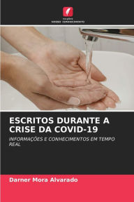 Title: ESCRITOS DURANTE A CRISE DA COVID-19, Author: Darner Mora Alvarado