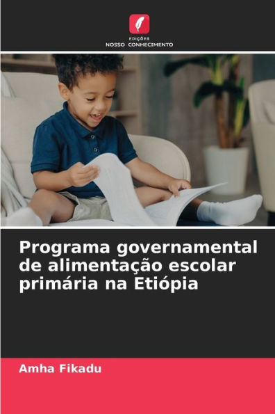 Programa governamental de alimentaÃ§Ã£o escolar primÃ¡ria na EtiÃ³pia