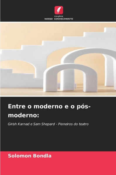 Entre o moderno e o pÃ³s-moderno