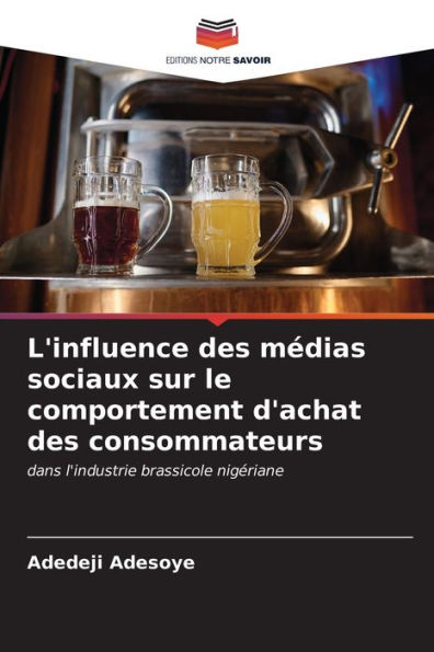 L'influence des mÃ©dias sociaux sur le comportement d'achat des consommateurs