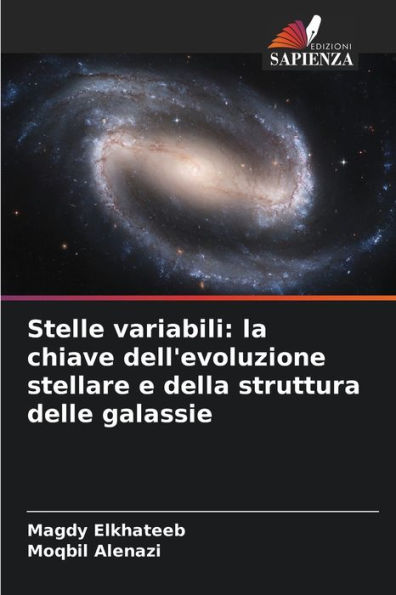 Stelle variabili: la chiave dell'evoluzione stellare e della struttura delle galassie