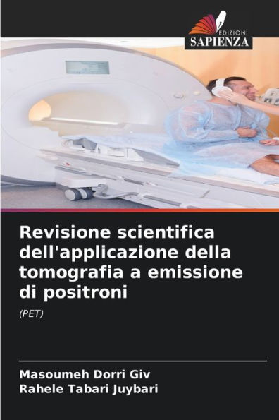 Revisione scientifica dell'applicazione della tomografia a emissione di positroni