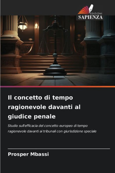 Il concetto di tempo ragionevole davanti al giudice penale