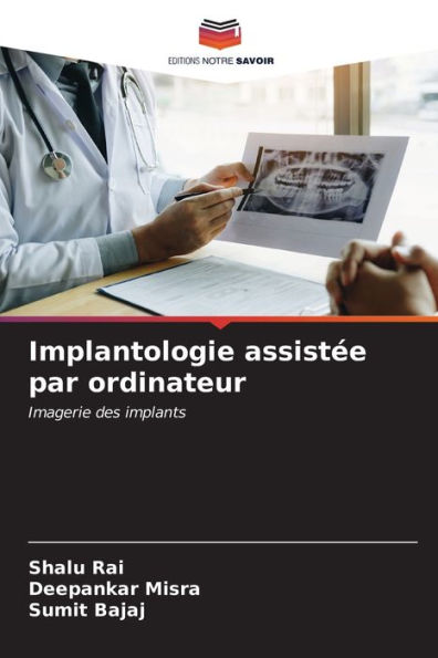 Implantologie assistÃ©e par ordinateur