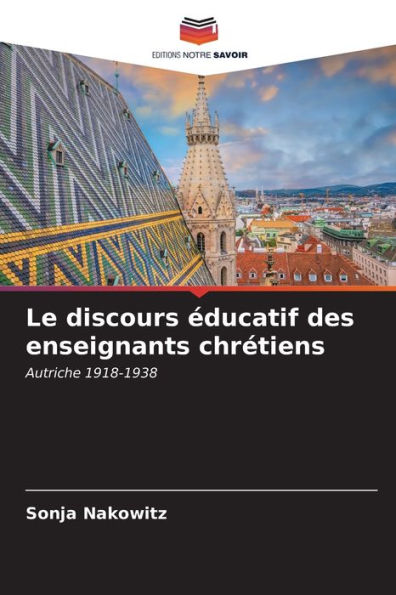 Le discours Ã©ducatif des enseignants chrÃ©tiens