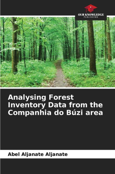 Analysing Forest Inventory Data from the Companhia do BÃºzi area