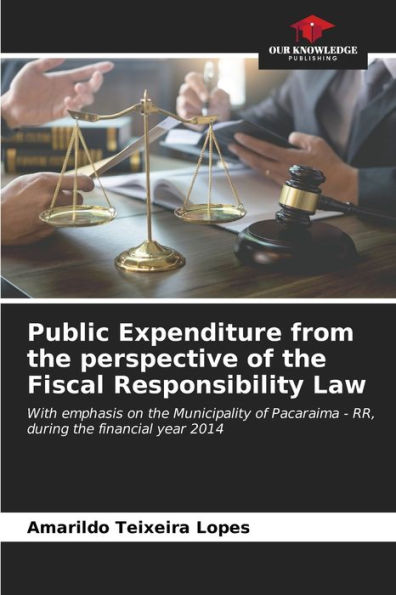 Public Expenditure from the perspective of the Fiscal Responsibility Law