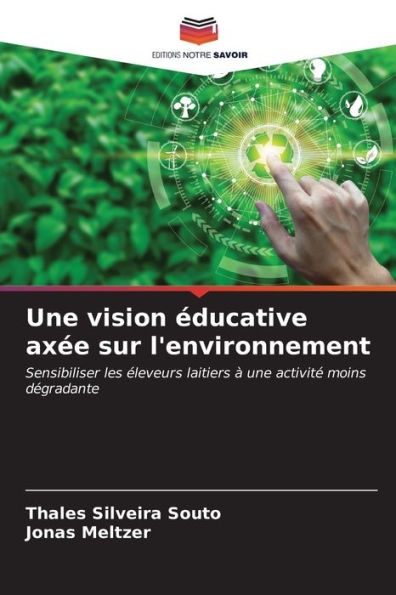 Une vision Ã©ducative axÃ©e sur l'environnement