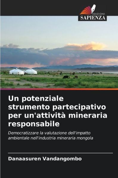 Un potenziale strumento partecipativo per un'attivitÃ  mineraria responsabile