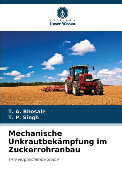 Mechanische UnkrautbekÃ¤mpfung im Zuckerrohranbau