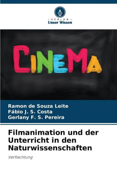 Filmanimation und der Unterricht in den Naturwissenschaften