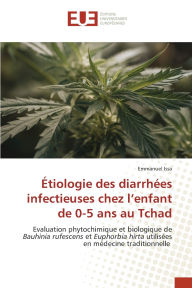 Title: ï¿½tiologie des diarrhï¿½es infectieuses chez l'enfant de 0-5 ans au Tchad, Author: Emmanuel Issa