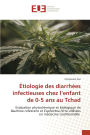 ï¿½tiologie des diarrhï¿½es infectieuses chez l'enfant de 0-5 ans au Tchad