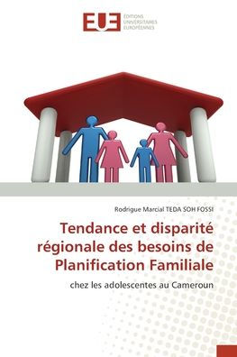 Tendance et disparitï¿½ rï¿½gionale des besoins de Planification Familiale