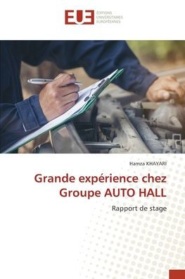 Grande expï¿½rience chez Groupe AUTO HALL