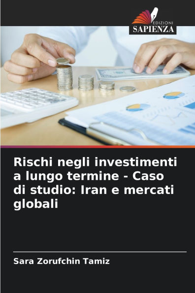 Rischi negli investimenti a lungo termine - Caso di studio: Iran e mercati globali