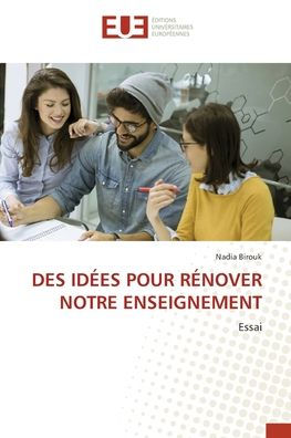 Des Idï¿½es Pour Rï¿½nover Notre Enseignement