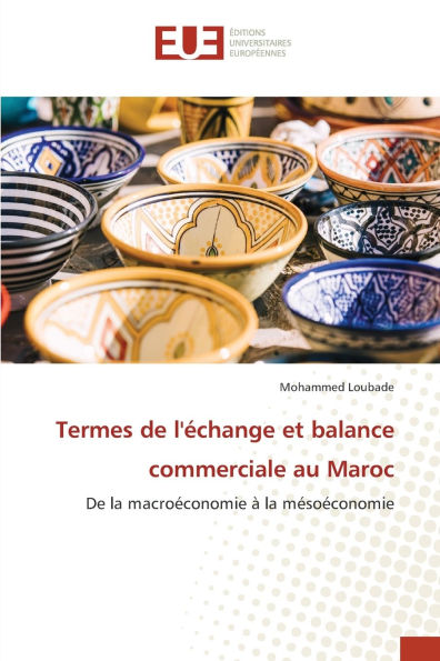 Termes de l'ï¿½change et balance commerciale au Maroc