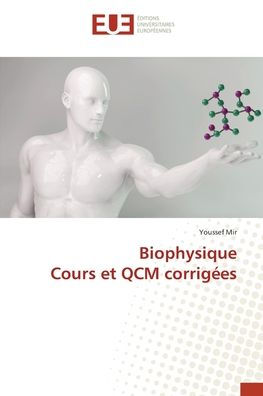 Biophysique Cours et QCM corrigï¿½es