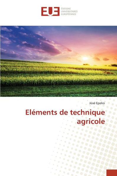 Elï¿½ments de technique agricole