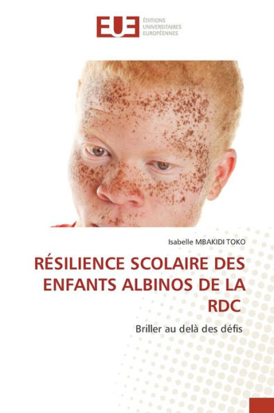 Rï¿½silience Scolaire Des Enfants Albinos de la Rdc