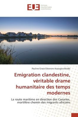 Emigration clandestine, vï¿½ritable drame humanitaire des temps modernes