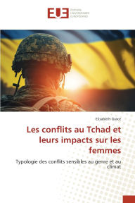 Title: Les conflits au Tchad et leurs impacts sur les femmes, Author: Elisabeth Grace