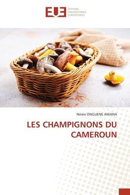 Les Champignons Du Cameroun