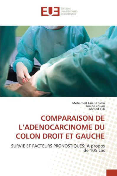Comparaison de l'Adenocarcinome Du Colon Droit Et Gauche