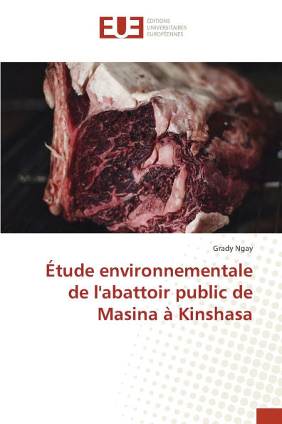 ï¿½tude environnementale de l'abattoir public de Masina ï¿½ Kinshasa